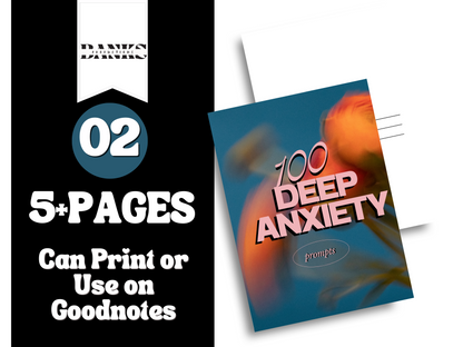 100 Deep Anxiety Prompts Planner
